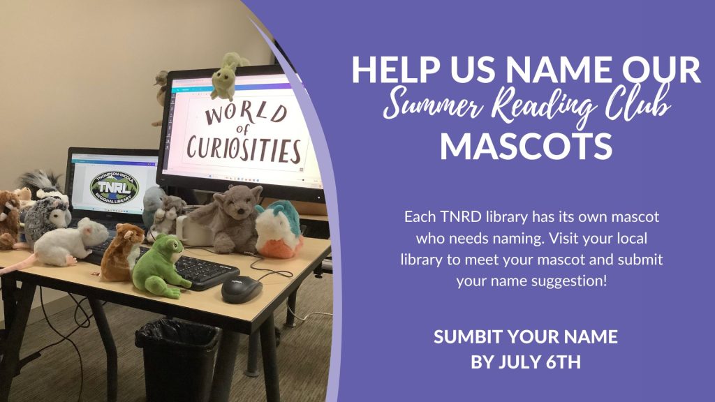 2024 Summer Reading Club Mascot Name Contest - Thompson-Nicola Regional ...